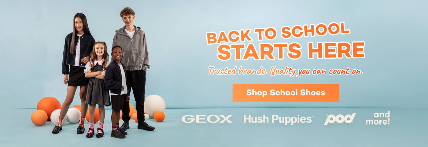 A promotional banner for school shoes featuring four children standing on the left, orange and white balloons, and large text reading 'BACK TO SCHOOL STARTS HERE' with 'Shop School Shoes' and brand logos including GEOX, Hush Puppies, pod, and more! at the bottom. Click to shop school shoes.