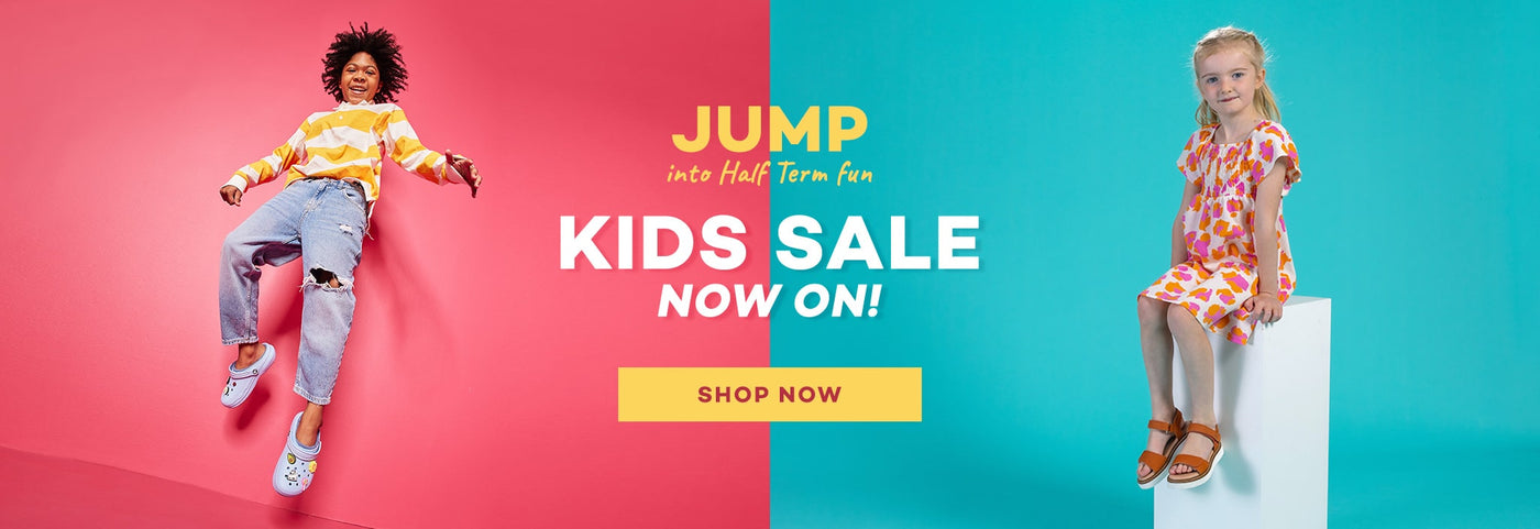 Jump in to half term fun - Kids sale now on!