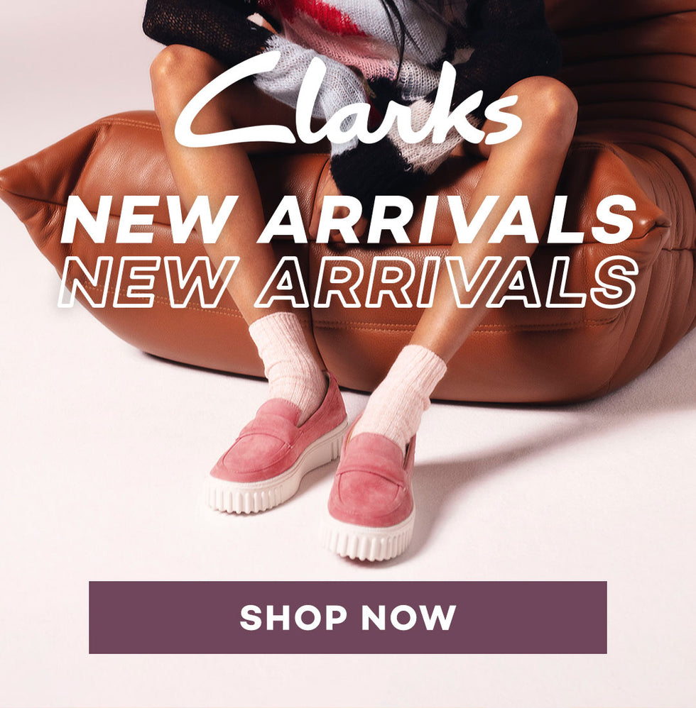 Clarks New Arrivals Spring Shoes for work or weekend wear Shop Now